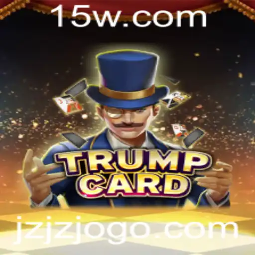 Estratégias e Desafios do Jogo TrumpCard: A Nova Sensação do Mundo dos Jogos
